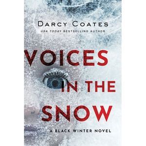 Voices in the Snow -- Darcy Coates
